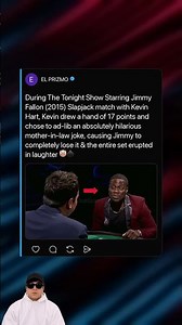 During The Tonight Show Starring Jimmy Fallon (2015) Kevin Hart improvised a joke that broke Jimmy