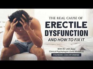 Erectile dysfunction explained: psychological treatment that work. | Coach For Mind