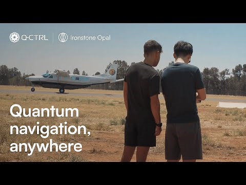 Q-CTRL Ironstone Opal - Quantum Navigation for GPS-Denied Environments