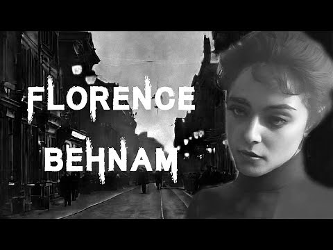 The Mysterious and Disturbing Case of Florence Behnam