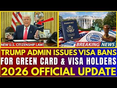 TRUMP Announces Expanded Visa Restrictions — Updated Travel Rules for Green Card & Visa Holders!