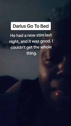 New Stim Alert! It's Good Too #irisaanddarius #stimming #autism #dariusgotobed #night