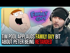 Tim Pool APPLAUDS Family Guy Bit About Peter