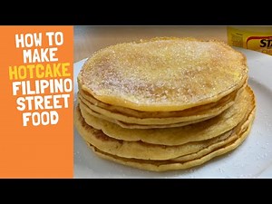 How to make Hotcake Filipino Street Food | Pinoy Hotcake recipe