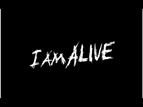 I Am Alive - Survivor 100% Completion - Episode 1: Return