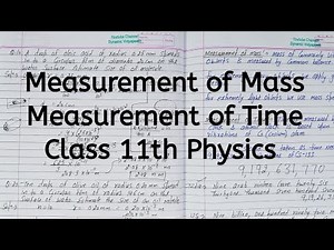 Measurement of Mass & Time, Chapter 1, Units and Measurements, Class 11 Physics