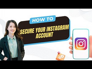 How To Secure Your Instagram Account