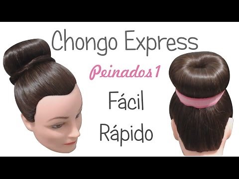 Peinado Chongo Fácil, Rápido y Elegante