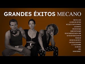 Mecano - GRANDES ÉXITOS | Lo Mejor