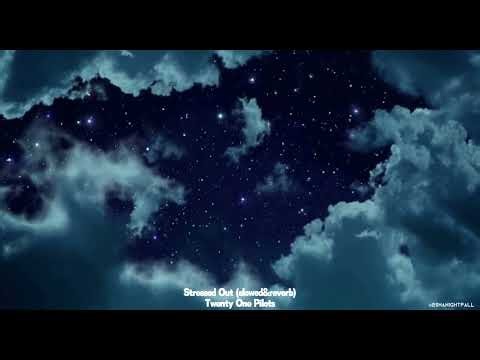 Twenty One Pilots - Stressed Out (Slowed + Reverb)