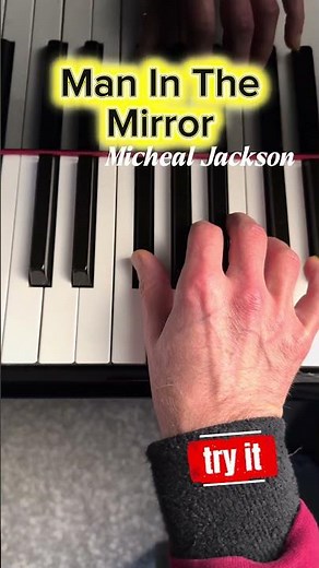 Man in the Mirror – Michael Jackson, Try it! #piano #pianocover #pianomusic