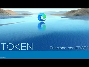 COMO funciona el nuevo navegador EDGE ? 🛑TOKEN Firma Digital #7 - ( FIRMA ELECTRÓNICA SCBA )
