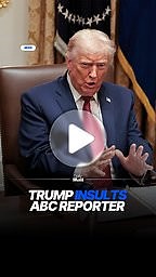 Trump slams ABC reporter