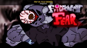 FNF VS. Fear (DEMO) Mod for Friday Night Funkin' | FNF Mods