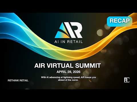 AI in Retail Virtual Summit: Agentic Commerce