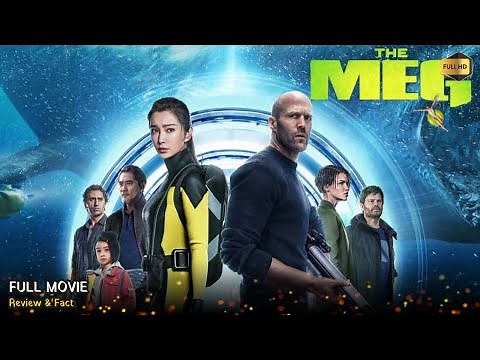 The Meg Full Movie In English | New Hollywood Movie | Review & Facts