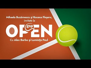 Open GSP » Știm semifinalele de la Roland Garros + Gabi Ruse, parcurs formidabil!