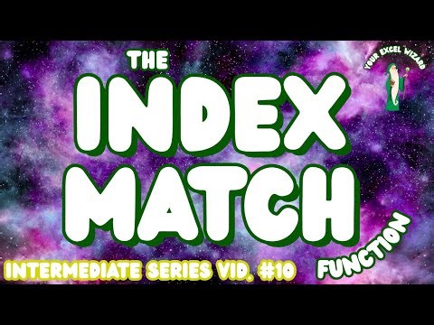 The INDEX MATCH Function - Microsoft Excel | Intermediate Series Video 10