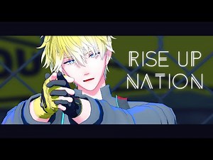 【にじさんじMMD】RISE UP NATION【Sonny_Brisko】