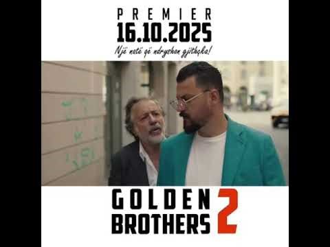 Golden Brothers 2 ( filmi i plote ) Premier