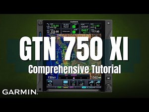 How to Use the Garmin GTN 750Xi - Tutorial for Beginners