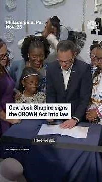 Governor Josh Shapiro signs the CROWN Act into law