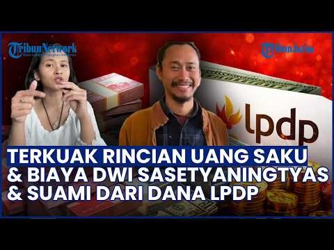 Fantastis! Rincian Uang Saku dan Biaya Dwi Tyas & Suami dari Dana LPDP, Total Tembus Milyaran