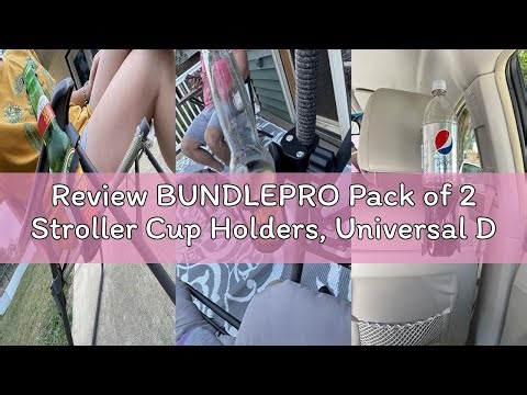 Review BUNDLEPRO Pack of 2 Stroller Cup Holders, Universal Drinks Holder for Bikes, Trolleys or Walk