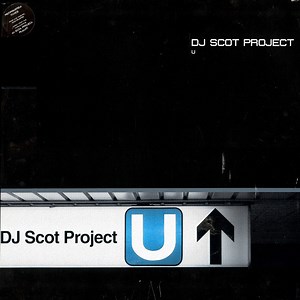 DJ Scot Project - U