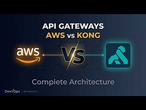 API Gateways: Everything You Need to Know (AWS vs Kong, Architecture, Security)