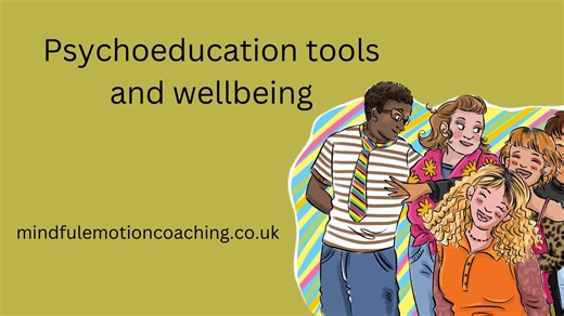 Mindful Emotion Coaching and Psychoeducation