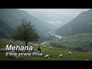 Mehana - S one strane Plive (Sevdalinka)
