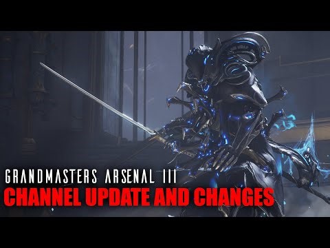 What is the Grandmasters Arsenal? | Warframe Channel Update and Changes