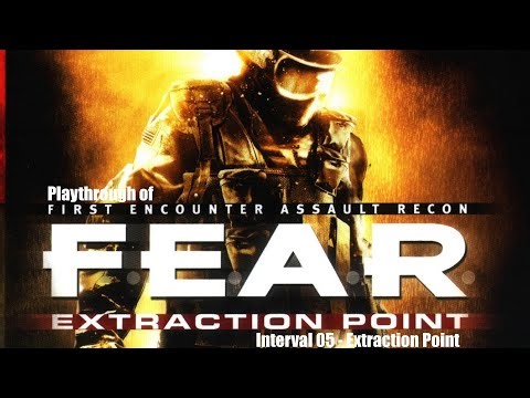 F.E.A.R.: Extraction Point (PC) Interval 05 - Extraction Point playthrough