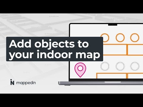 Adding Objects to Your Indoor Map | Mappedin