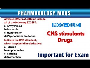 PHARMACOLOGY MULTIPLE QUESTIONS WITH ANSWERS || CNS STIMULANTS MCQS WITH ANSWERS