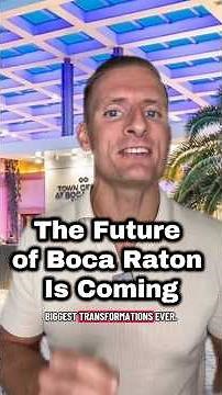 Boca Raton Is Changing Faster Than Most People Realize