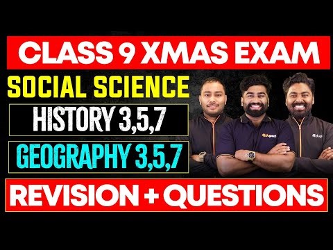 Class 9 | History 3 5 7 Geography 3 5 7 revision + questions
