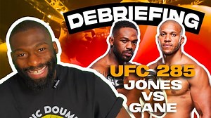 143K views · 2.4K reactions | Debriefing I UFC 285 : Jon Jones vs Ciryl Gane | Cedric Doumbe | Facebook