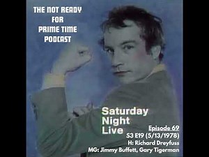 S03E19 Richard Dreyfuss/Jimmy Buffett, Gary Tigerman (May 13, 1978)