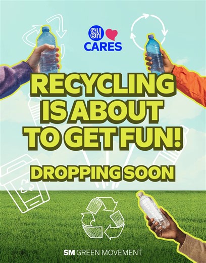 The recycling experience at SM is about to get better! ♻️ Get ready as we turn something simple into something exciting - because going green doesn’t have to be boring when it helps us build an #SMWasteFreeFuture. #SMGreenMovement | SM Cares