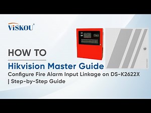 HOW TO : Configure Fire Alarm Input Linkage on DS-K2622X | Step-by-Step Guide