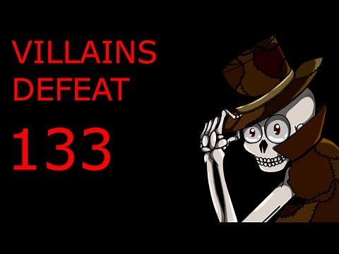 Villains Defeat 133