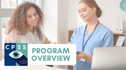 Certified Patient Service Specialist (CPSS) Overview