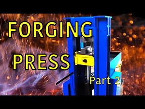 Hydraulic press build - FORGING PRESS