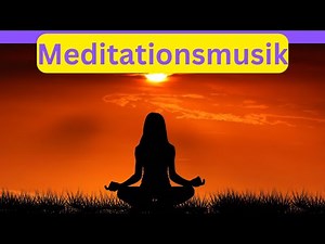 Meditationsmusik zum Meditieren Entspannen und innere Ruhe finden - Entspannungsmusik | 4