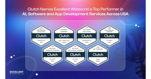 Clutch Names Excellent Webworld a Top Performer in AI, ML, App, SaaS, and Software Development Services Across the U.S