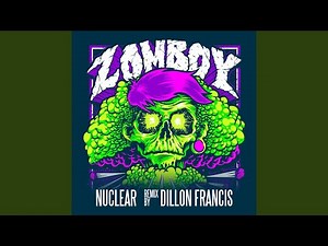 Nuclear (Dillon Francis Remix)