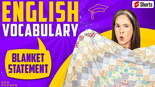 Learn how to use the English phrase 'blanket statement' - hint: it has nothing to do with a bed or sleeping! #SHORTS #MinuteEnglish | Rachel's English