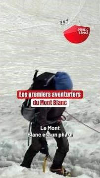 The First Adventurers of Mont Blanc ⛰️